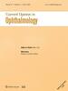 Current Opinion in Ophthalmology