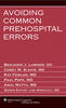 Avoiding Common Prehospital Errors