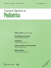 Current Opinion in Pediatrics