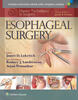 Master Techniques in Surgery: Esophageal Surgery
