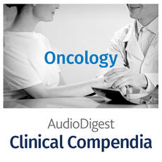 Clinical Compendium in Oncology