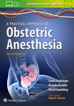 A Practical Approach to Obstetric Anesthesia