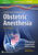 A Practical Approach to Obstetric Anesthesia