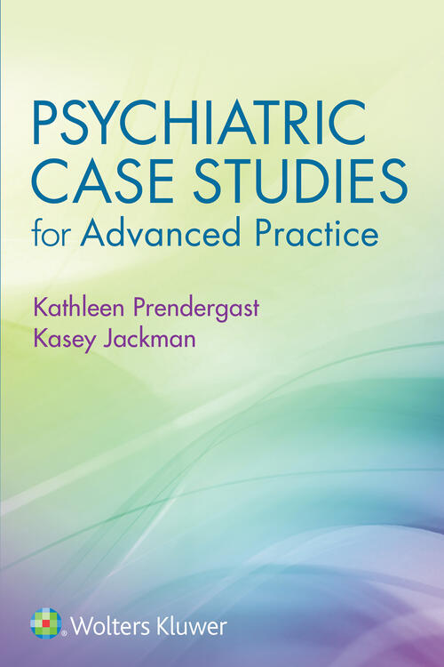 Psychiatric Case Studies for Advanced Practice