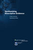 Synthesizing Descriptive Evidence