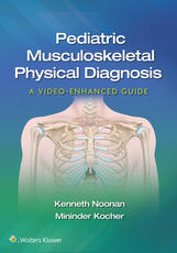 Pediatric Musculoskeletal Physical Diagnosis: A Video-Enhanced Guide