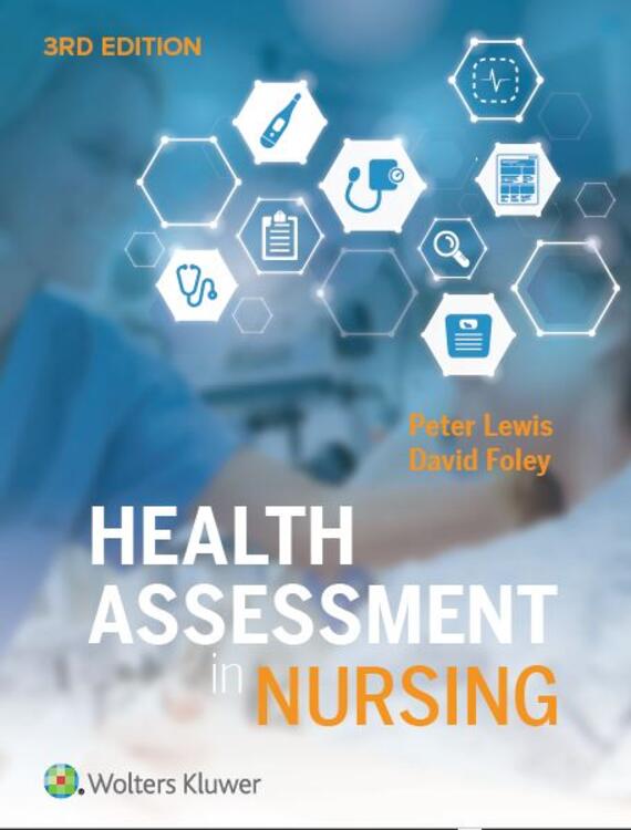 Health Assessment in Nursing Australia and New Zealand Edition