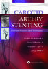VitalSource e-Book for Carotid Artery Stenting: Current Practice and Techniques