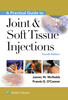 A Practical Guide to Joint & Soft Tissue Injection