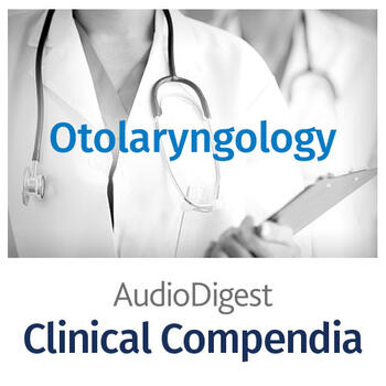 Clinical Compendium in Otolaryngology