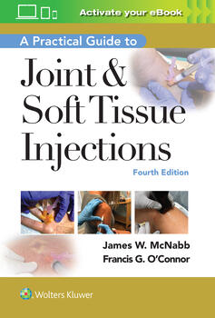 A Practical Guide to Joint & Soft Tissue Injection