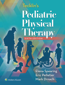 Tecklin's Pediatric Physical Therapy