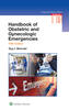 Handbook of Obstetric and Gynecologic Emergencies