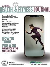 ACSM's Health & Fitness Journal®
