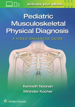 Pediatric Musculoskeletal Physical Diagnosis: A Video-Enhanced Guide