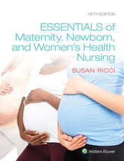 Essentials of Maternity, Newborn, and Women's Health