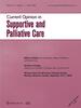 Current Opinion in Supportive and Palliative Care Online