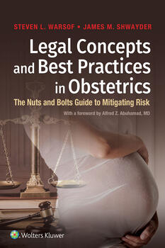 Legal Concepts and Best Practices in Obstetrics