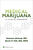 Medical Marijuana: A Clinical Handbook