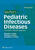 Moffet's Pediatric Infectious Diseases