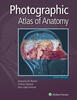 Photographic Atlas of Anatomy