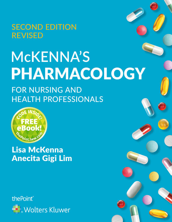 McKenna's Pharmacology for Nursing and Health Professionals Australia and New Zealand Edition