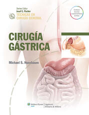 Técnicas en cirugía general. Cirugía gástrica