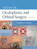 Atlas of Oculoplastic and Orbital Surgery