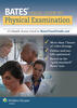 Bates' Visual Guide to Physical Examination