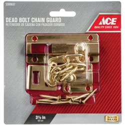 Ace 3.5 in. L Bright Brass Brass Dead Bolt Chain Guard